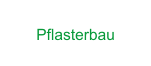 Pflasterbau